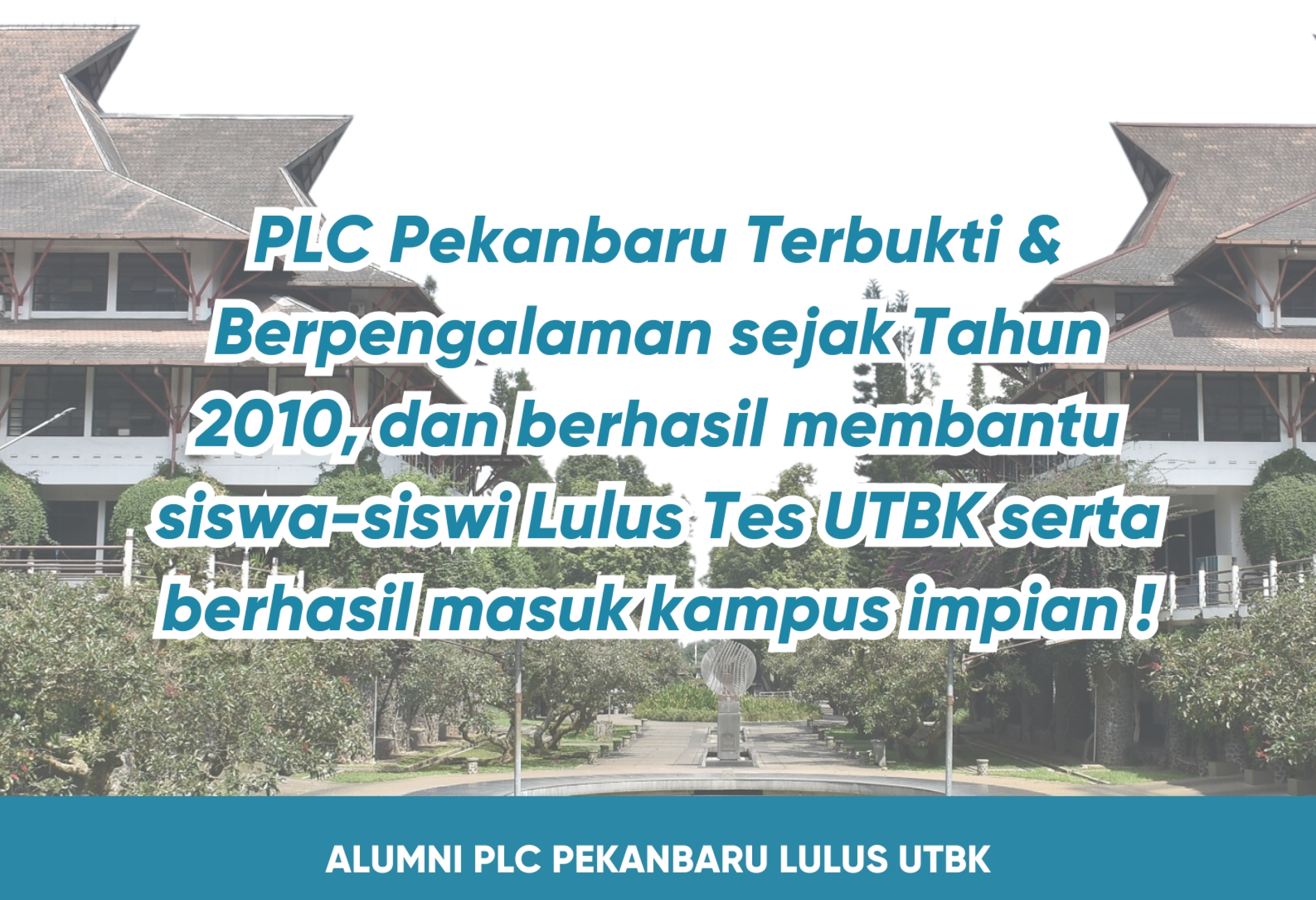 bukti keberhasilan peserta bimbel snbt di bimbel plc pekanbaru lulus dengan hasil yang memuaskan